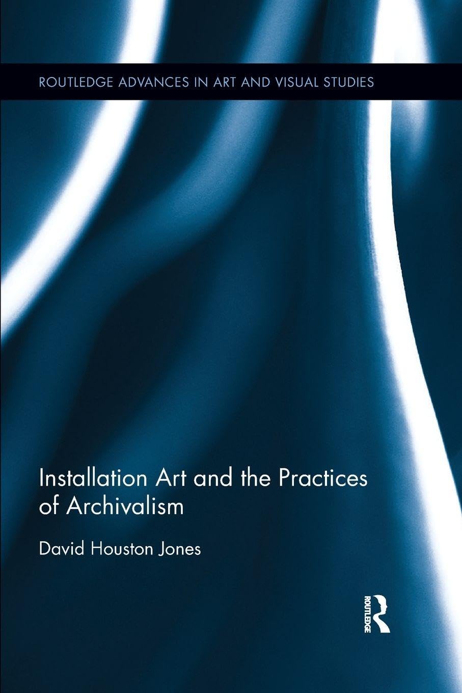Installation Art and the Practices of Archivalism Media & Communication