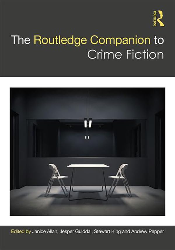 The Routledge Companion to Crime Fiction (Routledge Companions to Literature) Contemporary literature Books