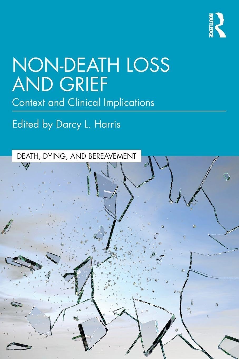 Non-Death Loss and Grief Medicine