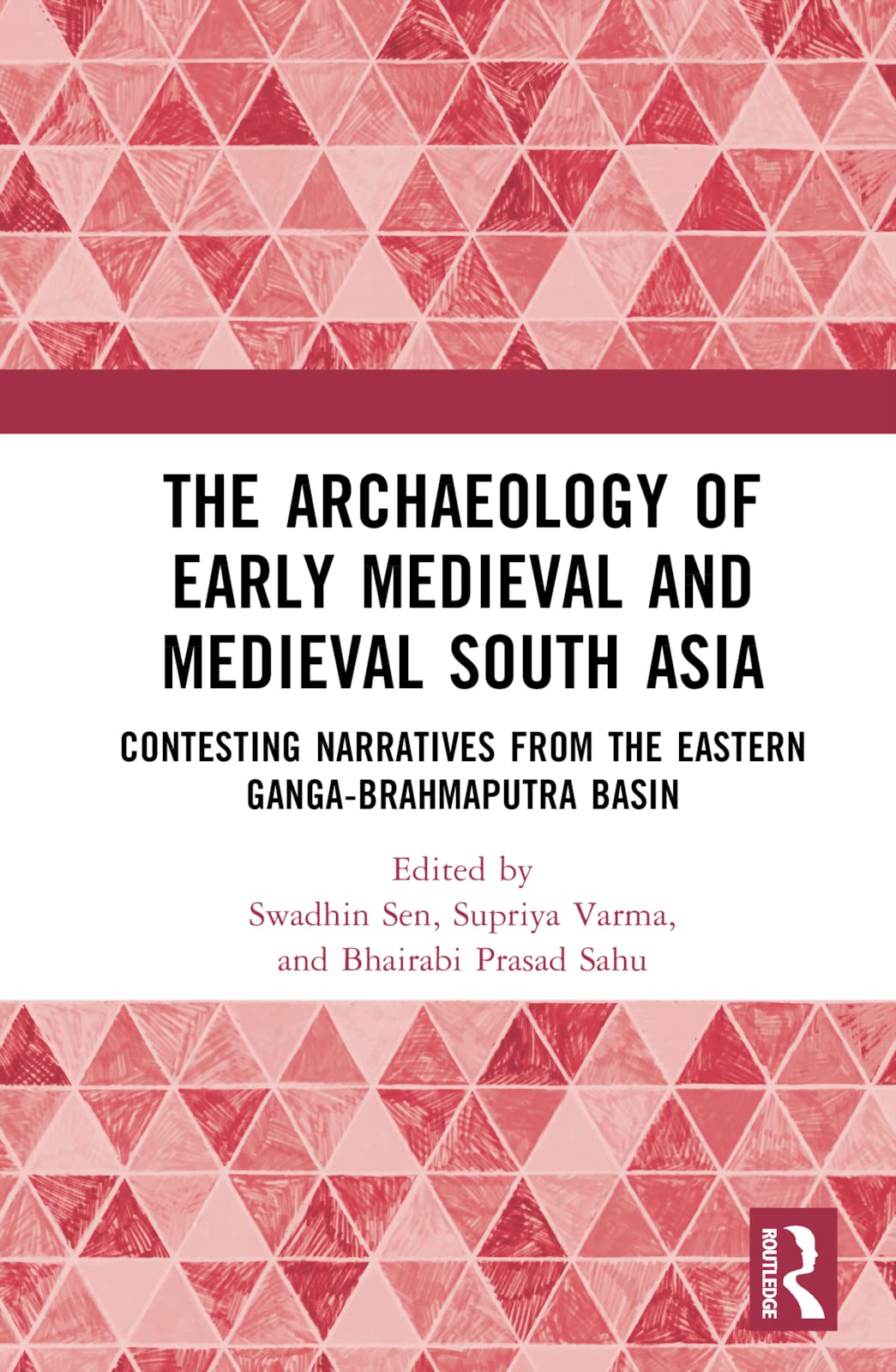 The Archaeology of Early Medieval and Medieval South Asia Social Sciences