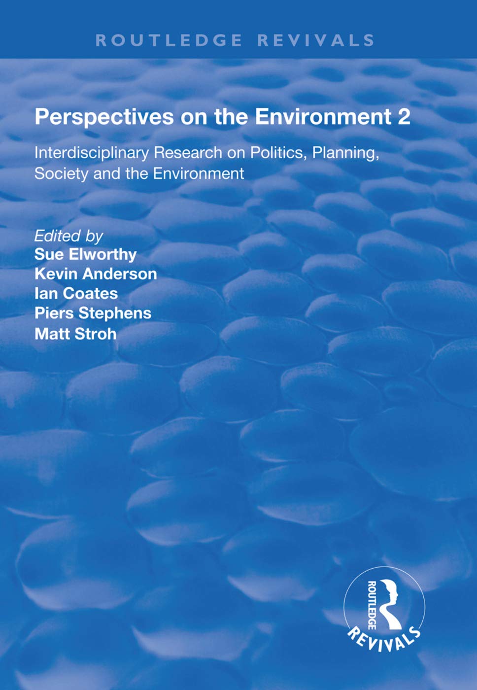 Perspectives on the Environment: Interdisciplinary Research Network on Environment and Society (Routledge Revivals, 2, Band 2) Social Sciences