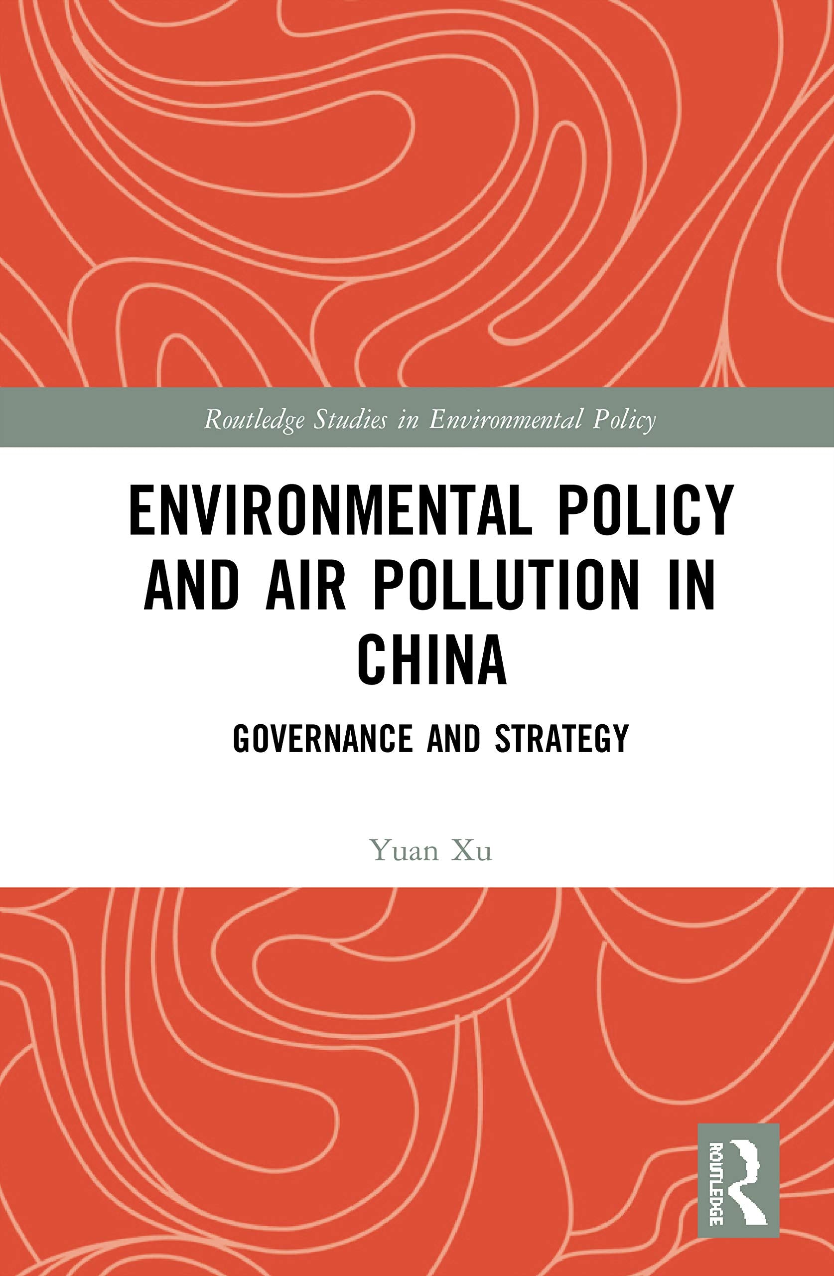 Environmental Policy and Air Pollution in China book