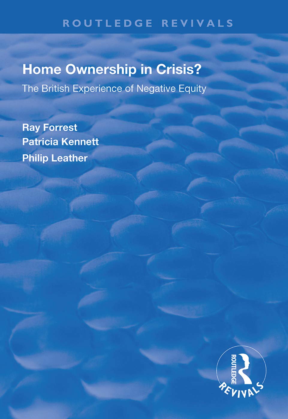 Home Ownership in Crisis?: The British Experience of Negative Equity (Routledge Revivals) Books