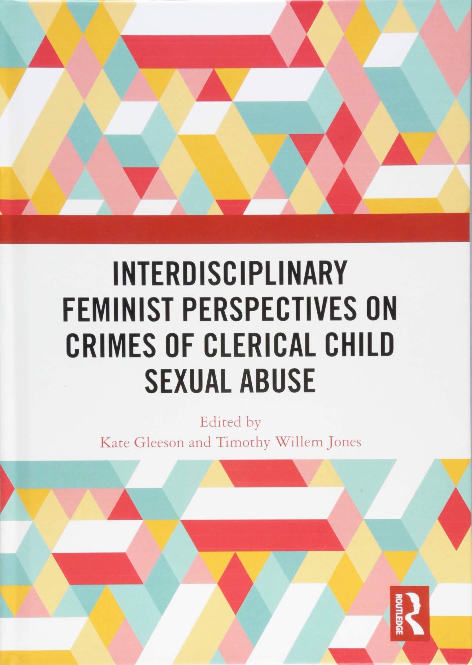 Interdisciplinary Feminist Perspectives on Crimes of Clerical Child Sexual Abuse Law