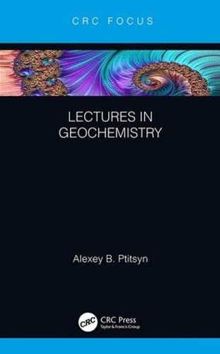 Lectures in Geochemistry Business & Technology