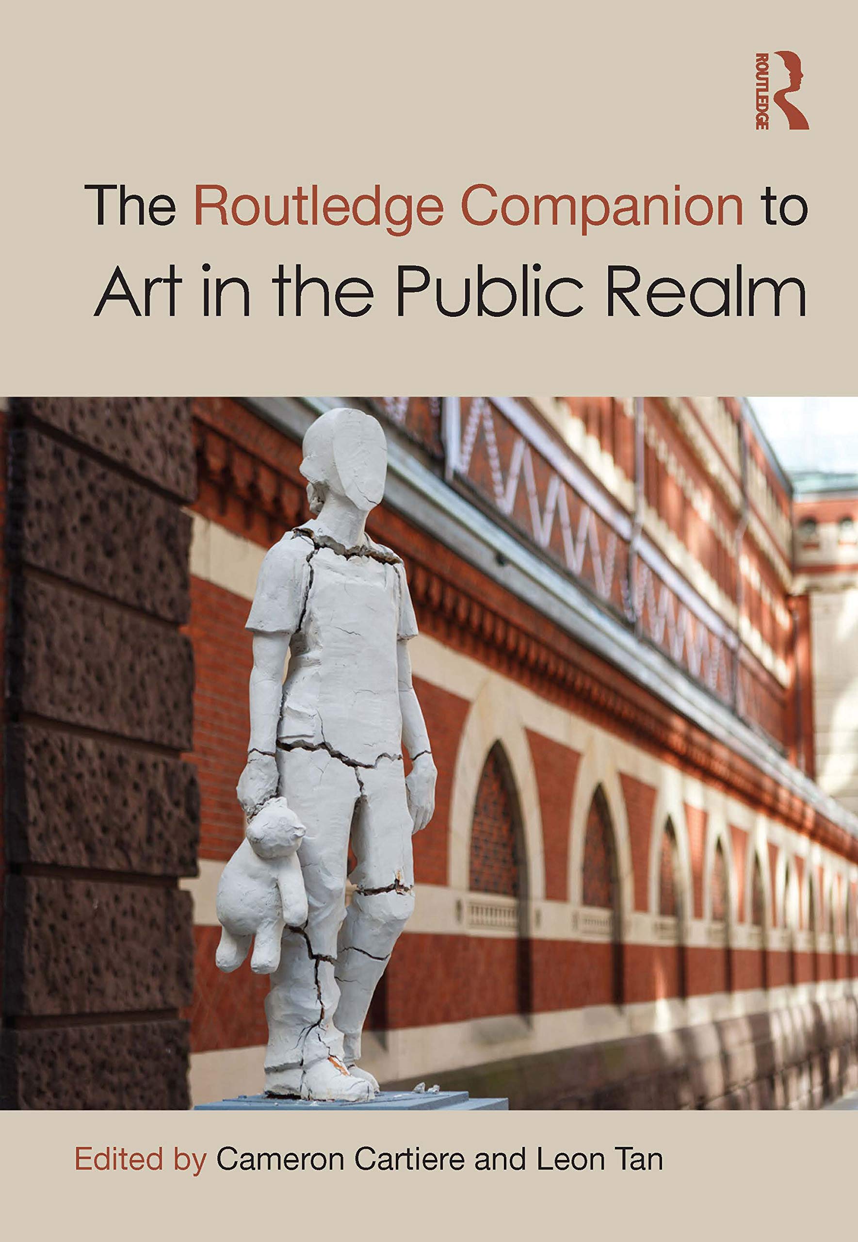 The Routledge Companion to Art in the Public Realm (Routledge Art History and Visual Studies Companions) Social Sciences
