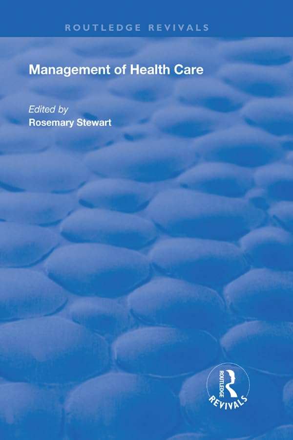 Management of Healthcare (Routledge Revivals) Social Sciences