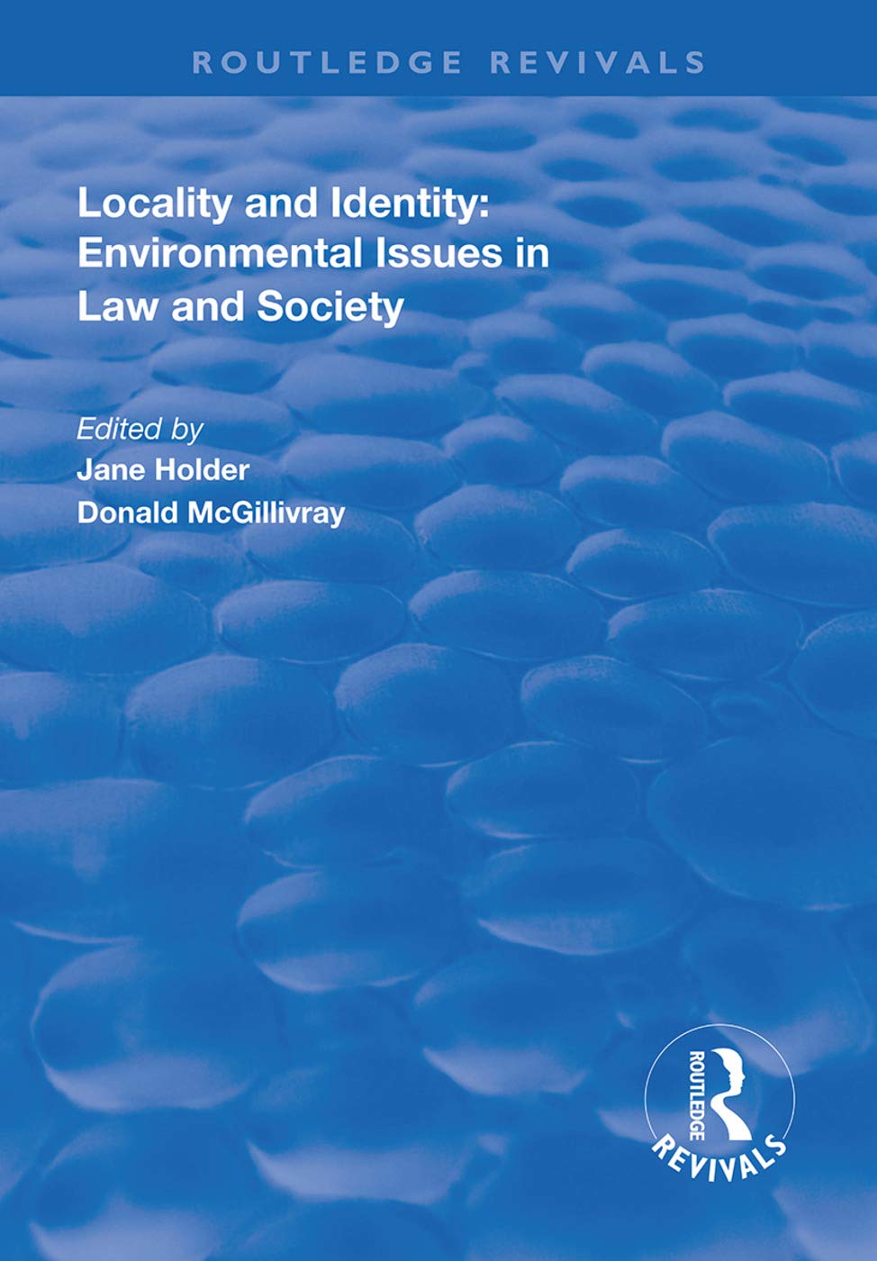 Locality and Identity: Environmental Issues in Law and Society (Routledge Revivals) Law