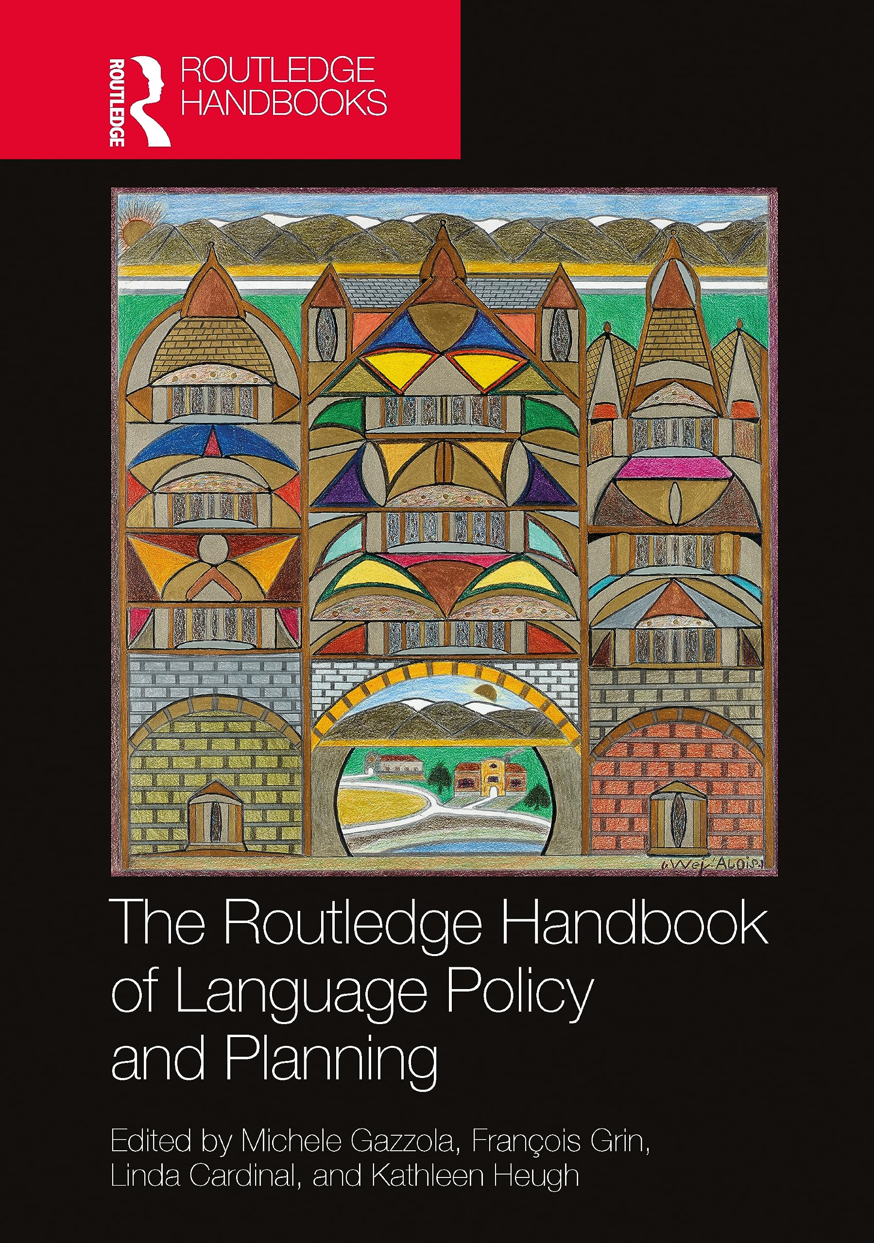 The Routledge Handbook of Language Policy and Planning (Routledge Handbooks in Applied Linguistics) Law