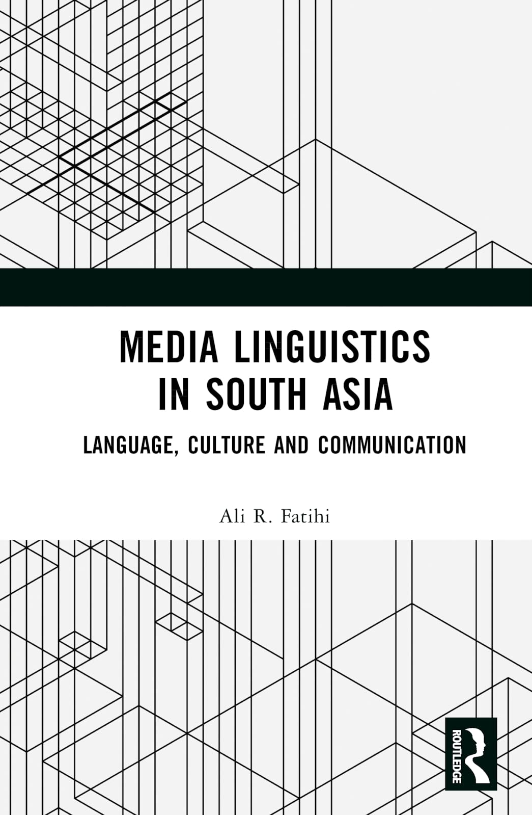 Media Linguistics in South Asia: Language, Culture and Communication Media & Communication