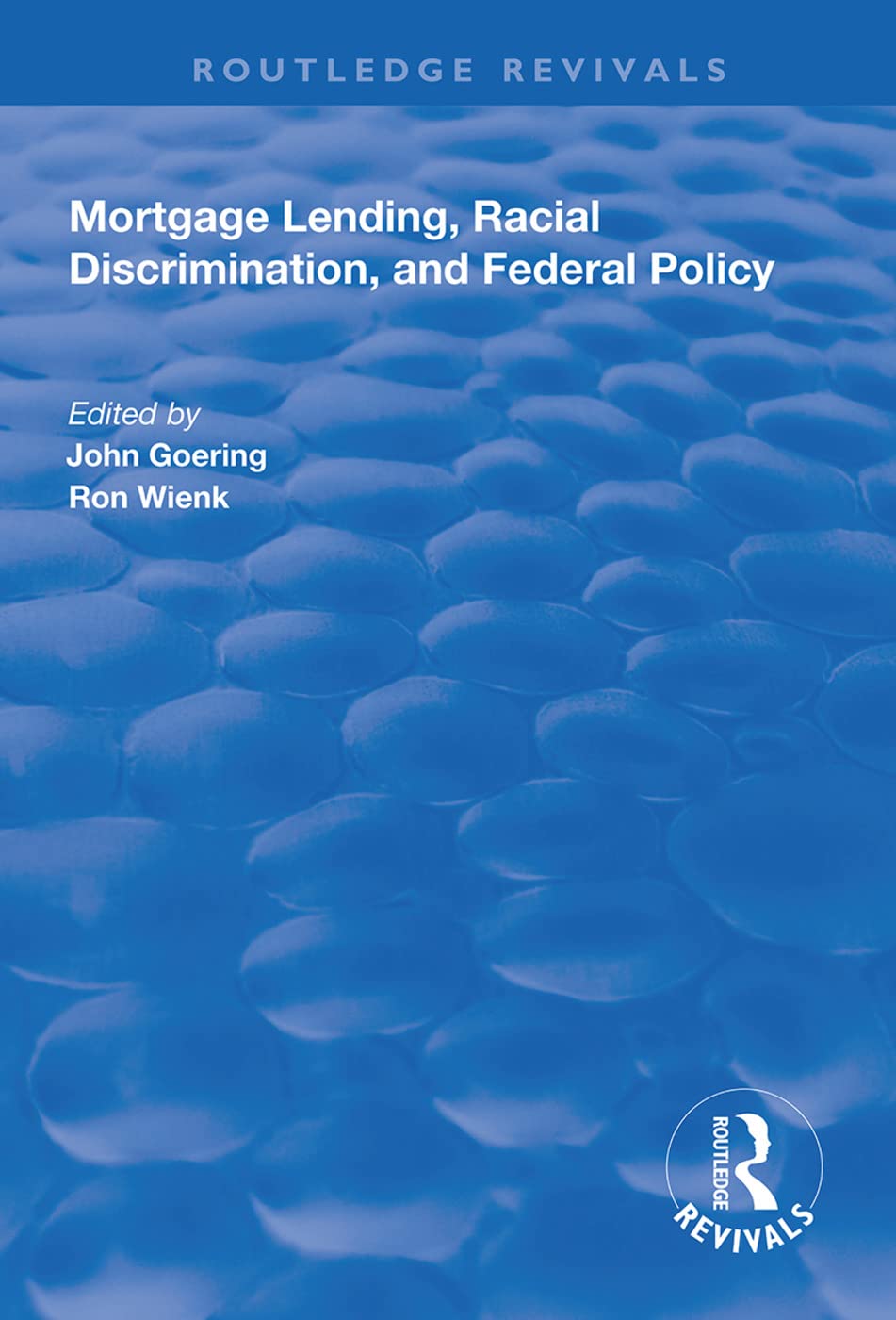 Mortgage Lending, Racial Discrimination and Federal Policy (Routledge Revivals) Books