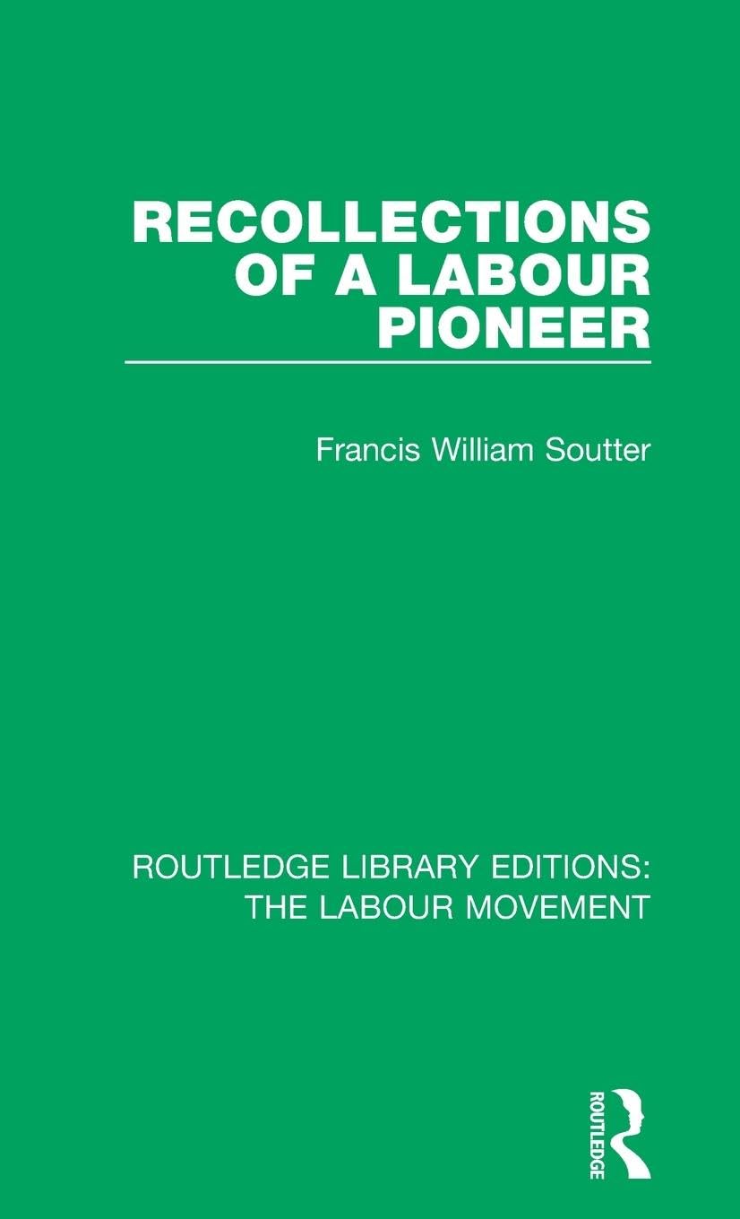 Recollections of a Labour Pioneer Social Sciences