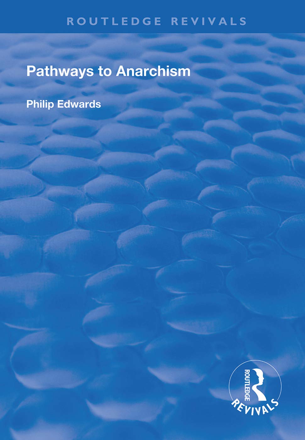 Product Image: Pathways to Anarchism (Routledge Revivals)