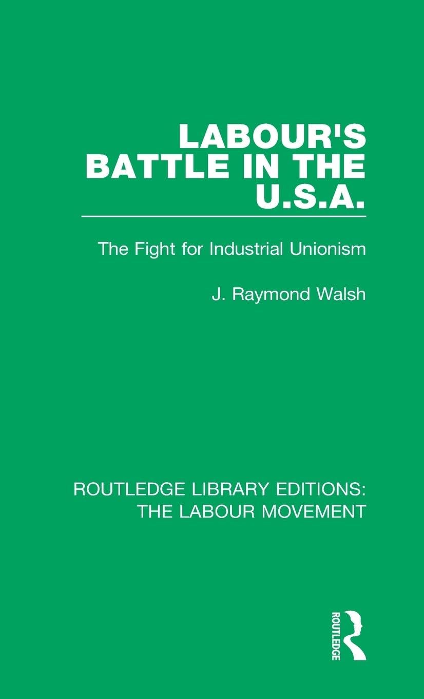 Labour's Battle in the U.S.A Social Sciences