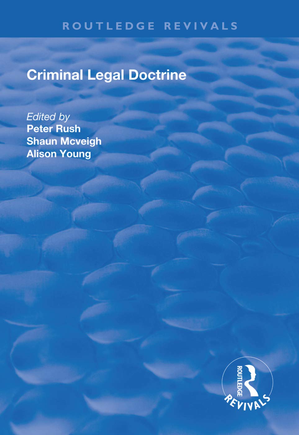 Criminal Legal Doctrine (Routledge Revivals) Law