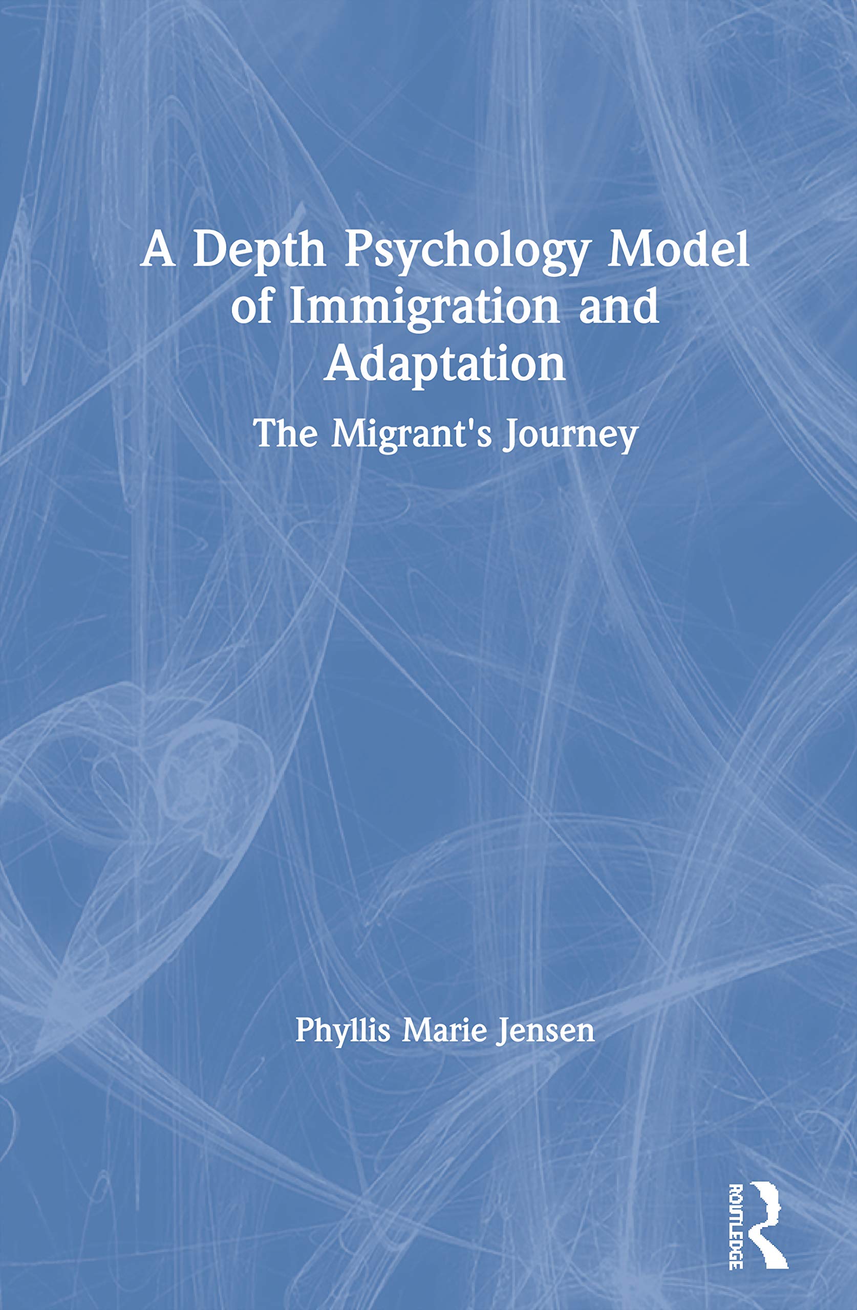 A Depth Psychology Model of Immigration and Adaptation Medicine