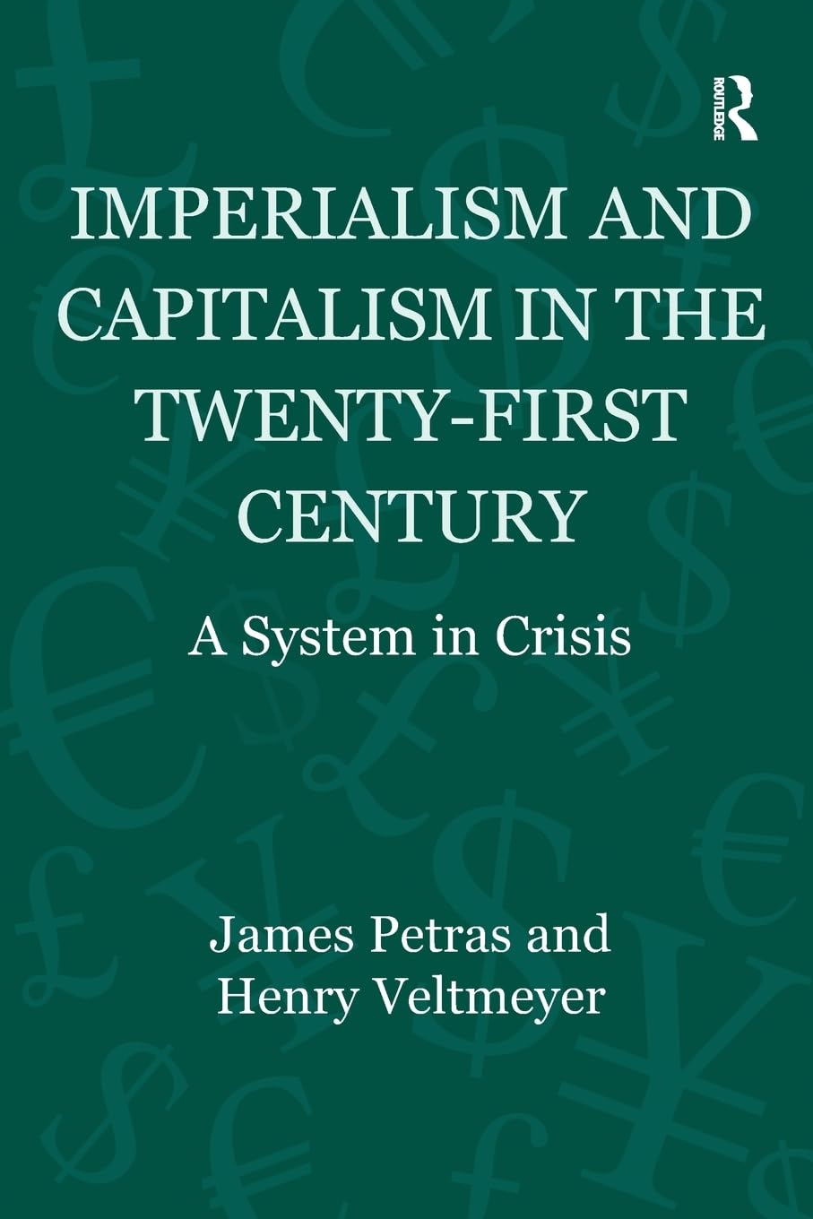 Imperialism and Capitalism in the Twenty-First Century Books