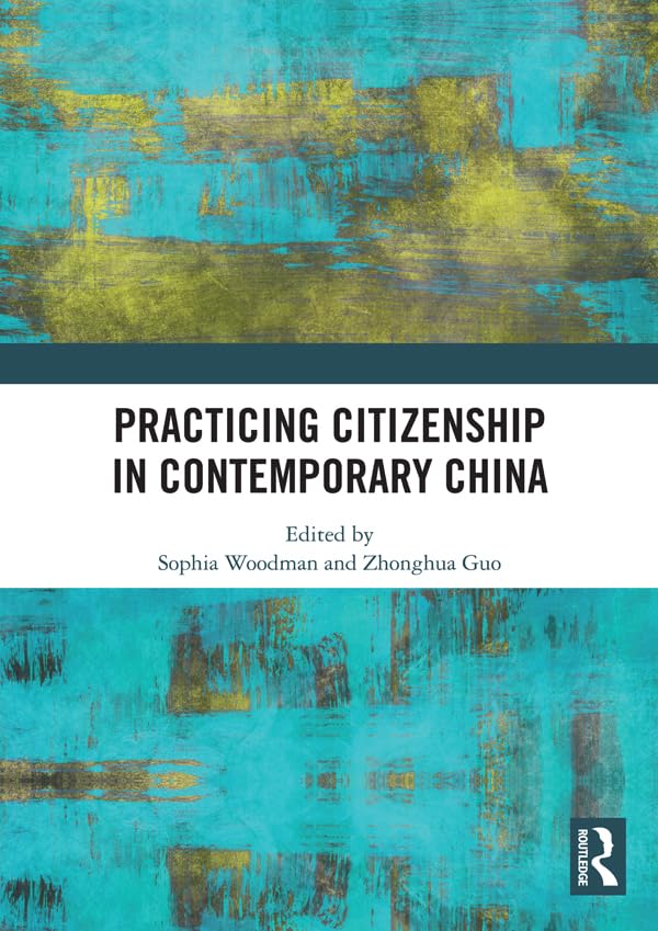 Practicing Citizenship in Contemporary China Books