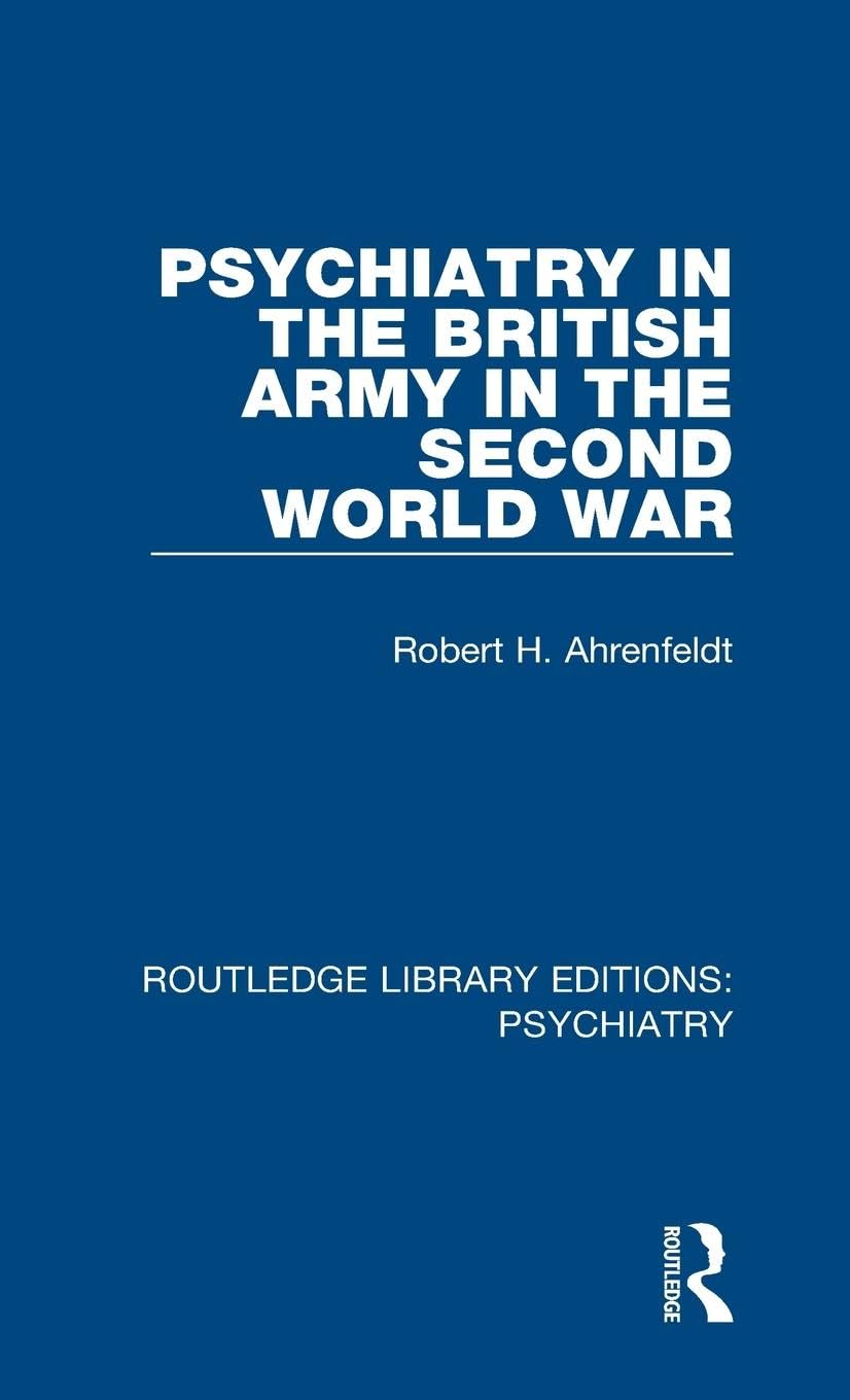 Psychiatry in the British Army in the Second World War Medicine