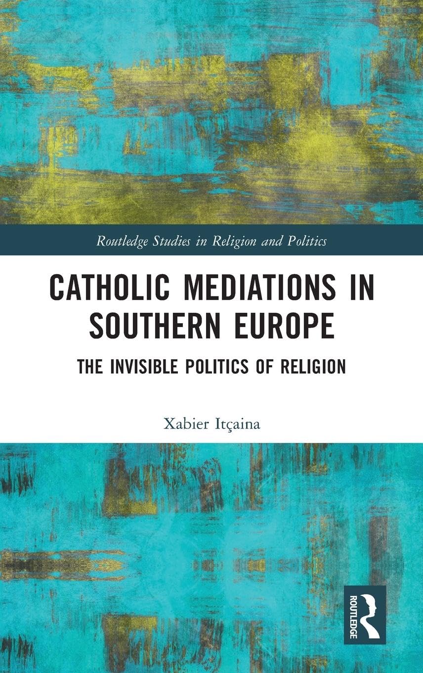 Catholic Mediations in Southern Europe Politics & History