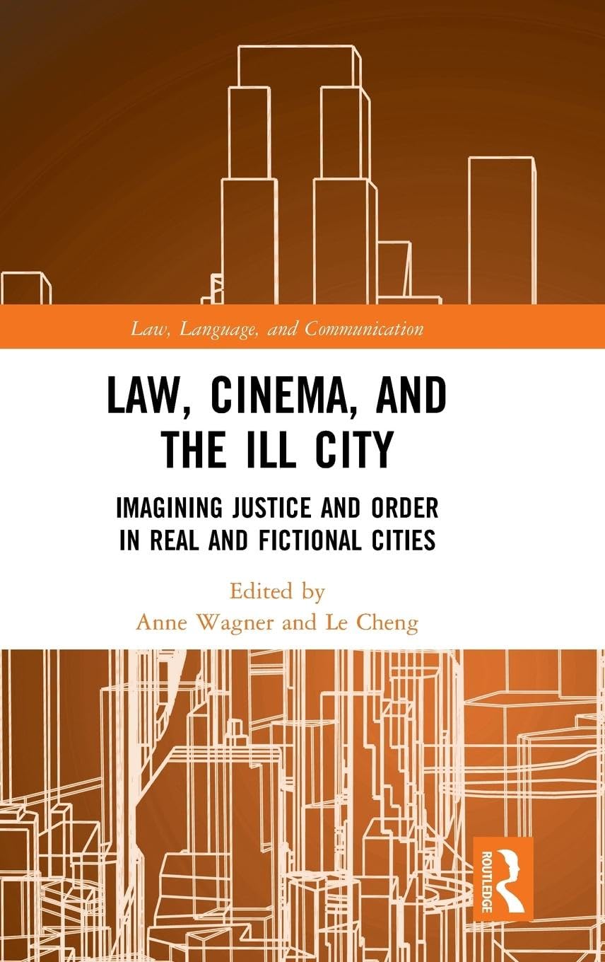 Law, Cinema, and the Ill City Law