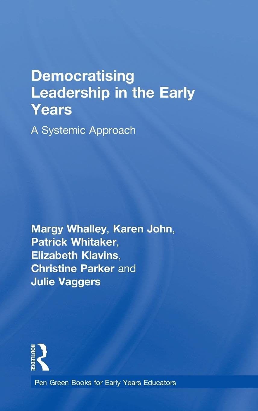 Democratising Leadership in the Early Years Education & Training