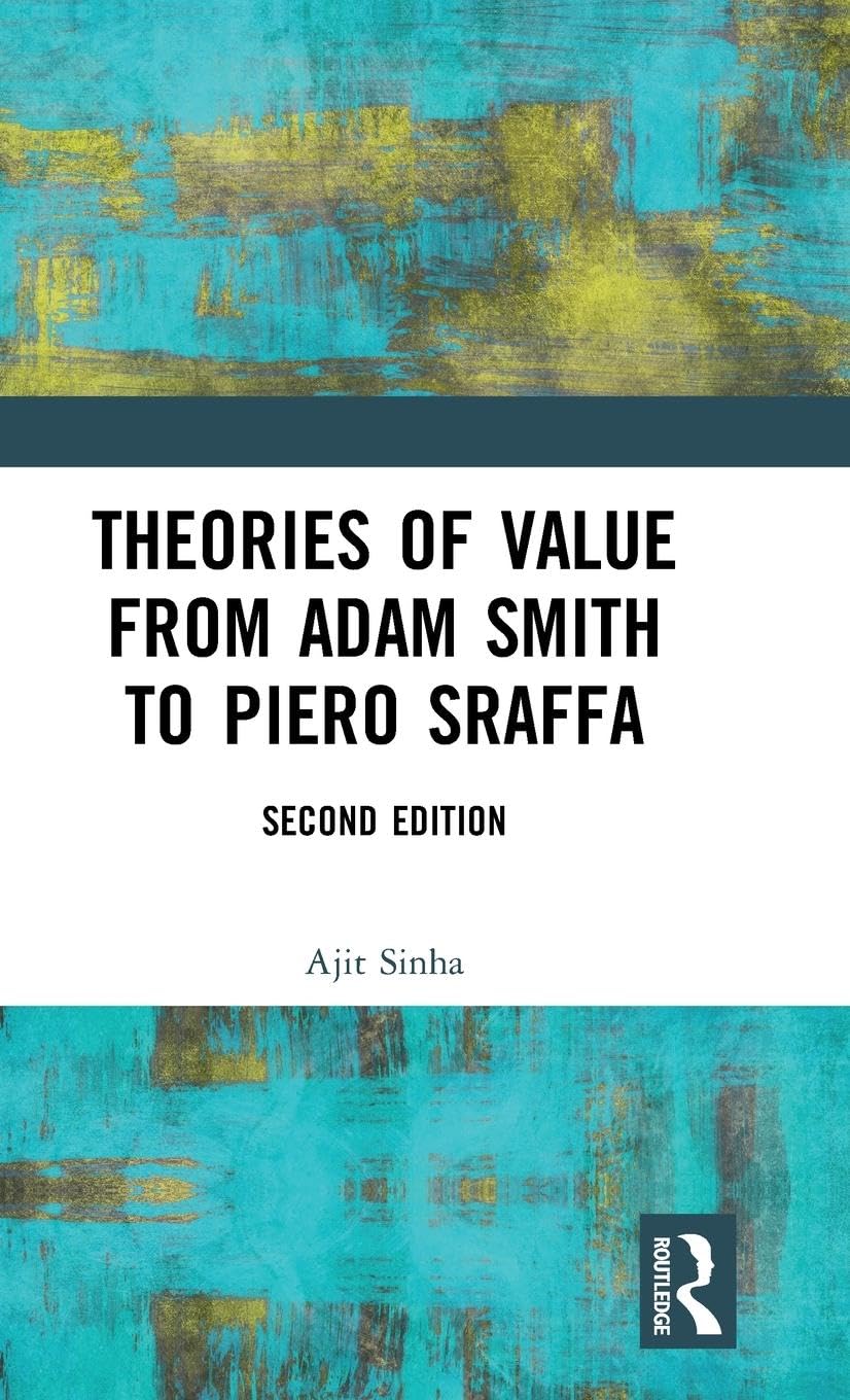 Theories of Value from Adam Smith to Piero Sraffa Law