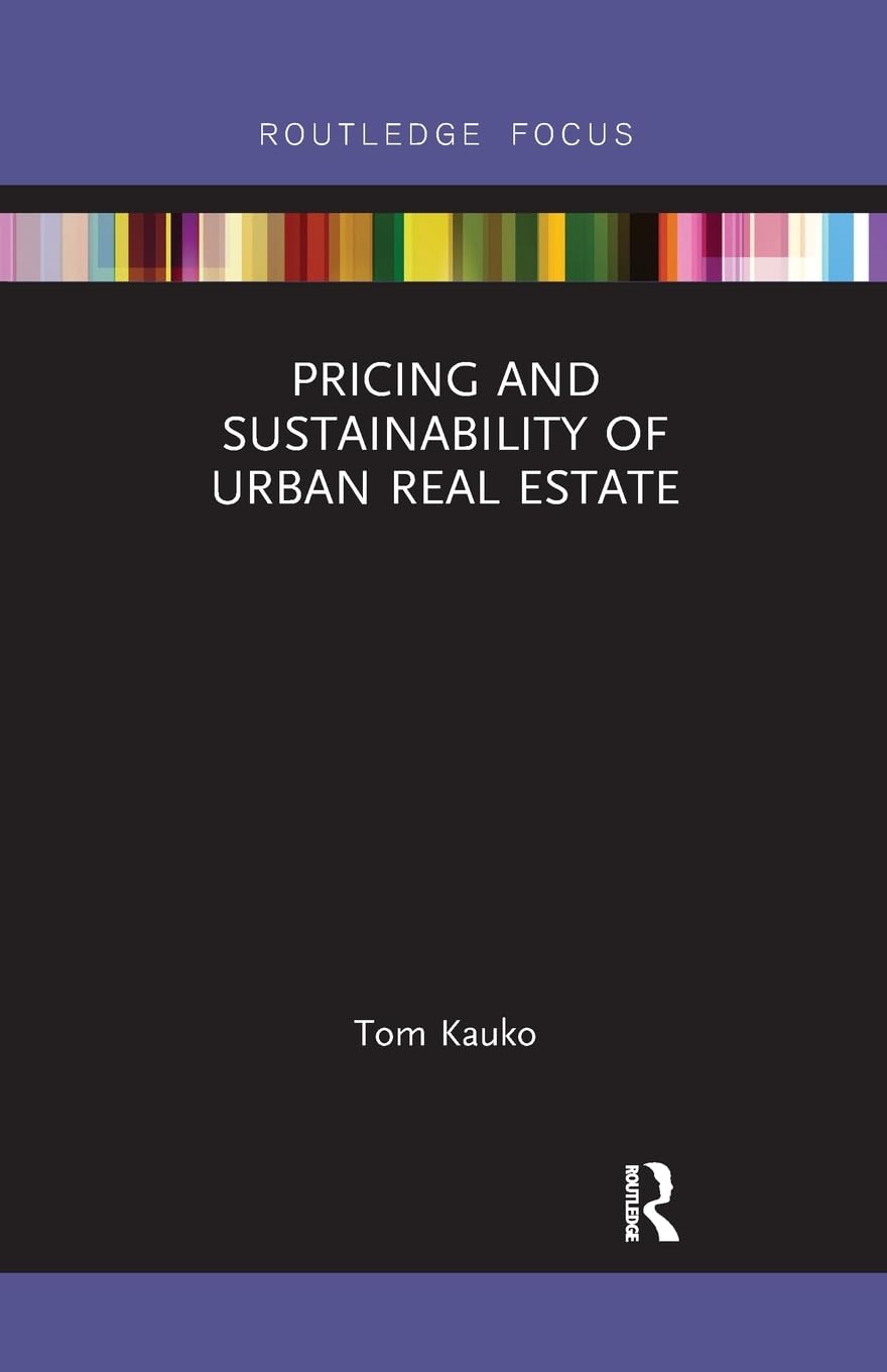 Pricing and Sustainability of Urban Real Estate Geology & Geography
