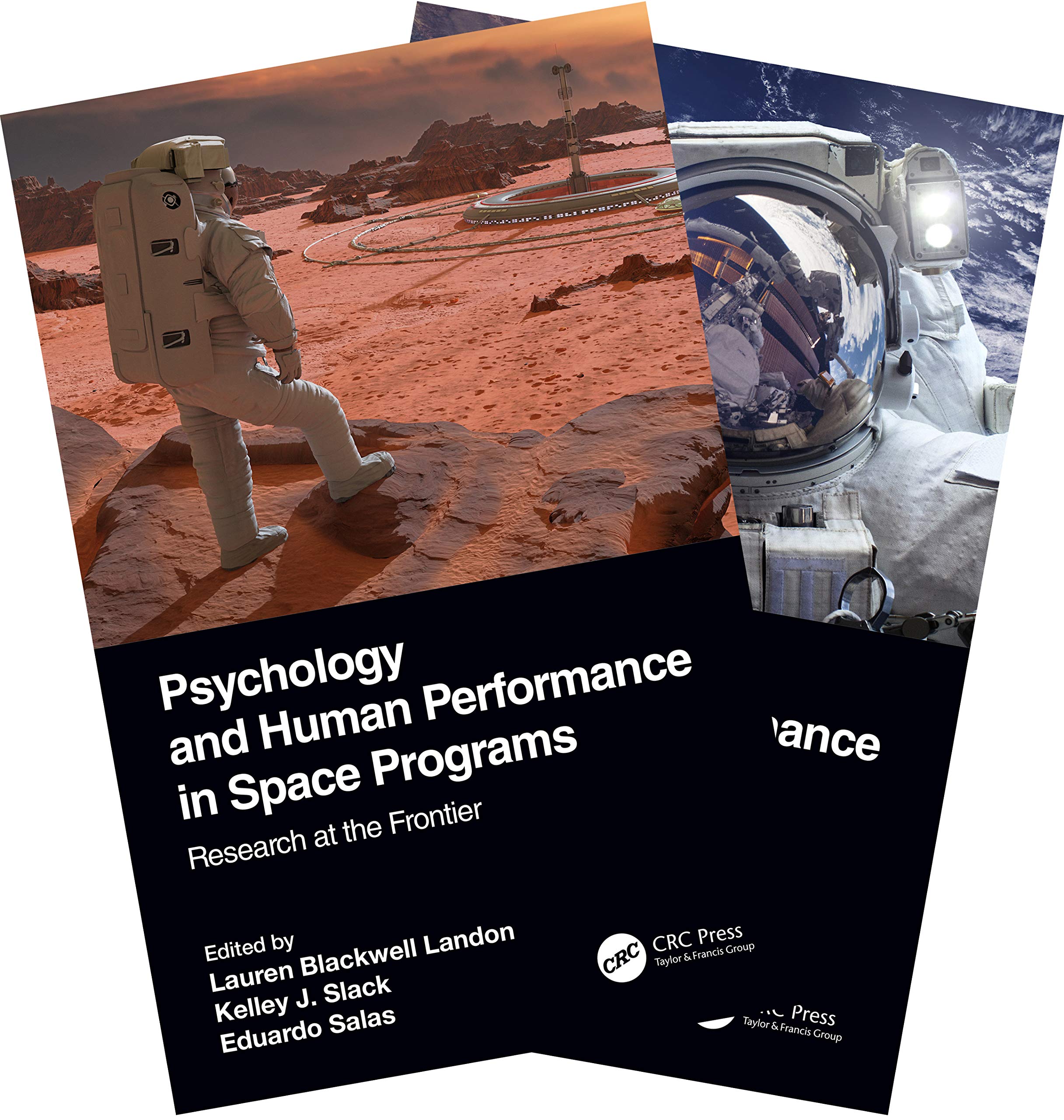 Psychology and Human Performance in Space Programs (Psychology and Human Performance in Space Programs, Two-Volume Set) Business, Finance & Career