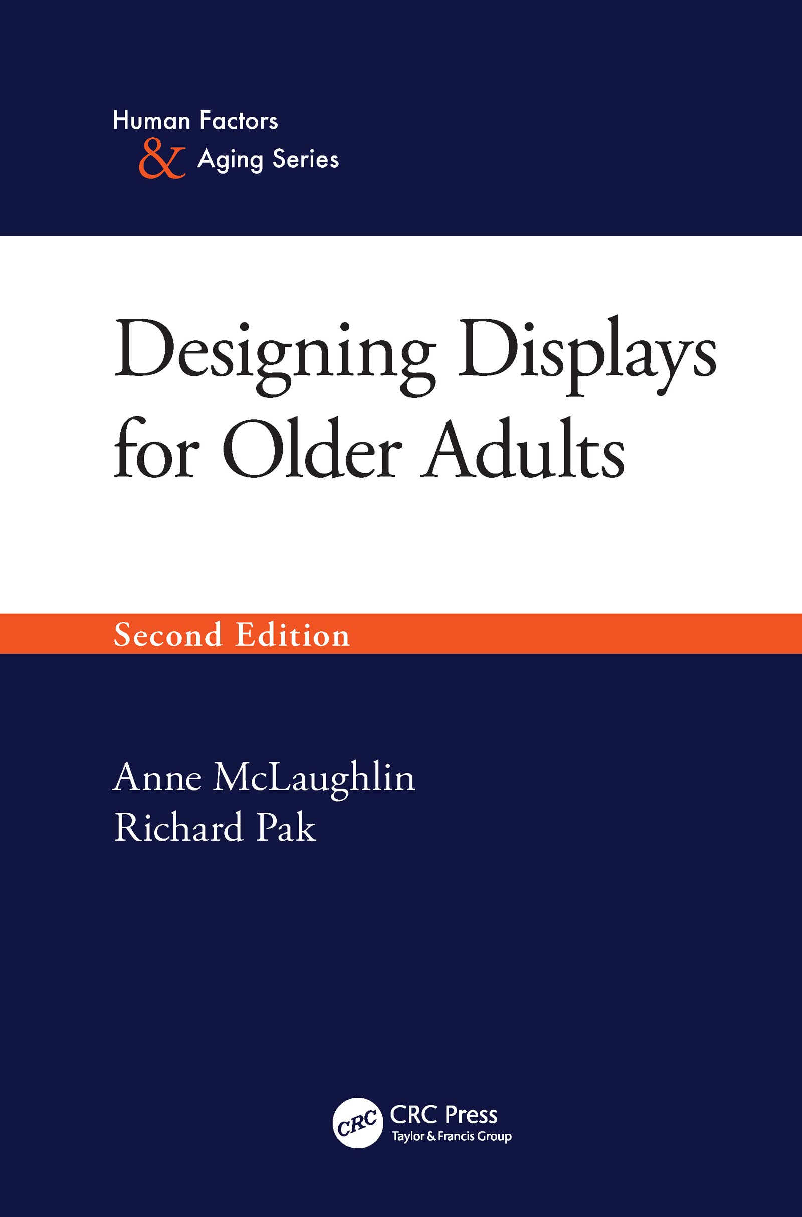 Designing Displays for Older Adults (Human Factors and Aging) Social Sciences