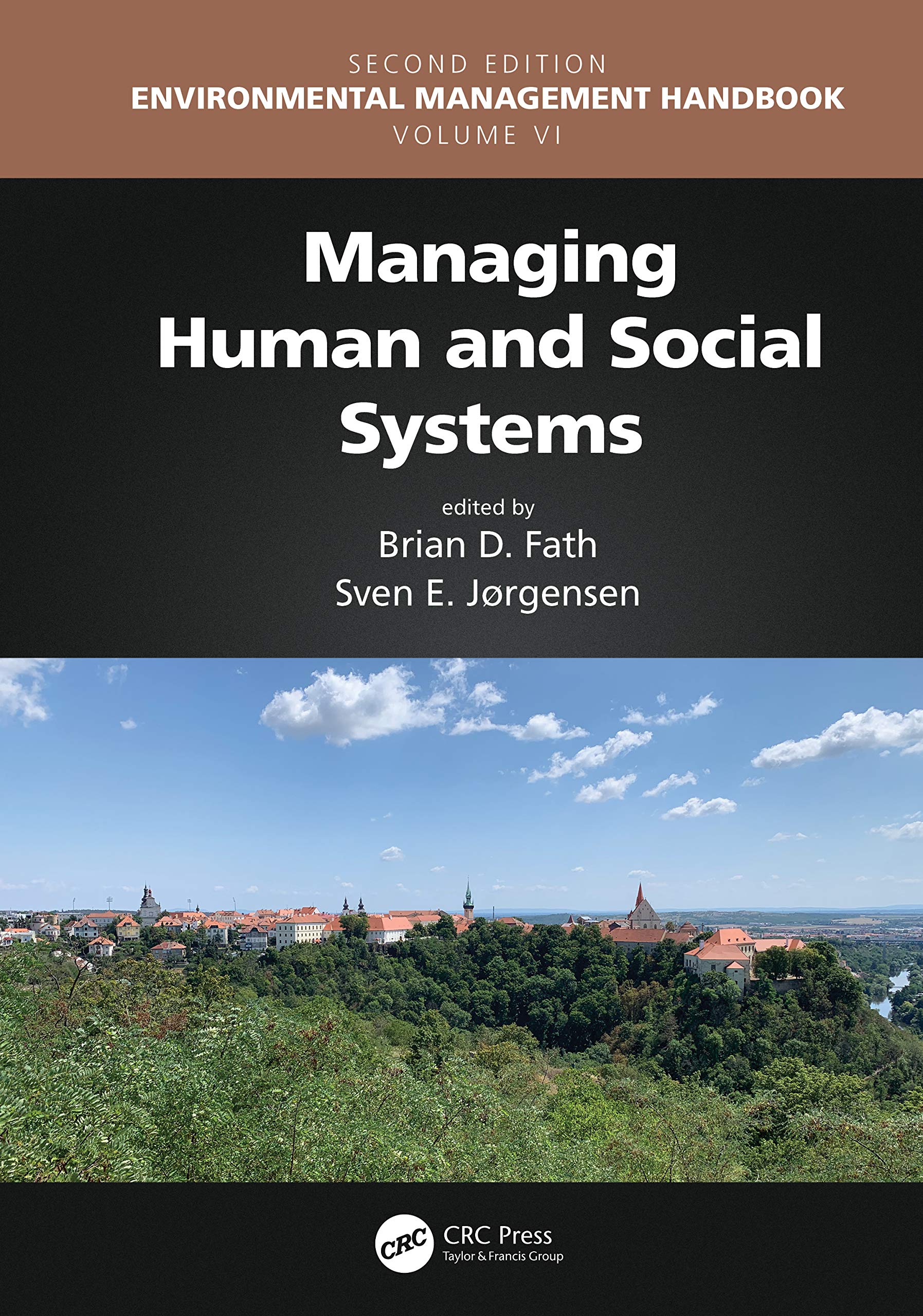 Managing Human and Social Systems (Environmental Managment Handbook, Band 6) Law