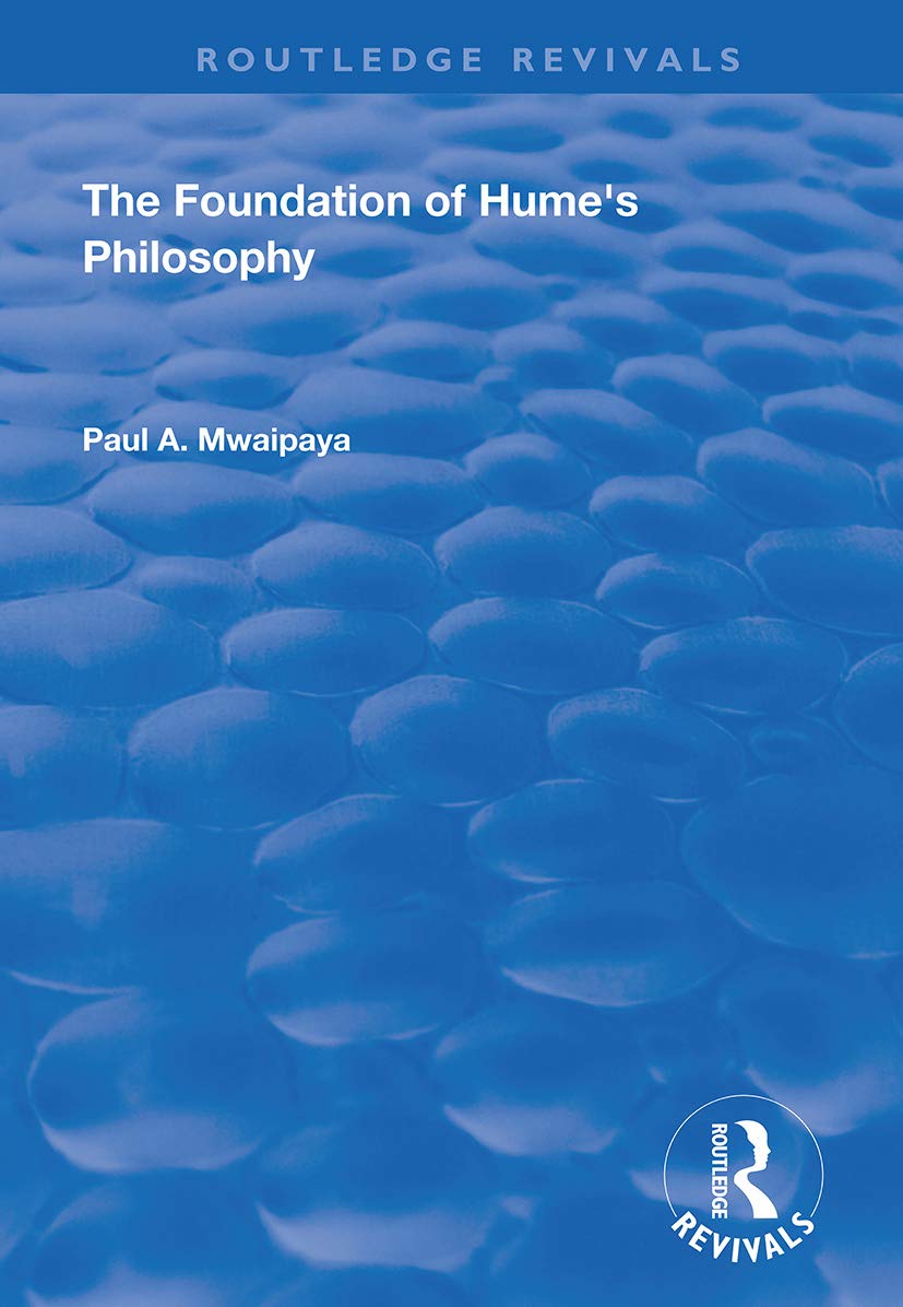 The Foundation of Hume's Philosophy (Routledge Revivals) Philosophy