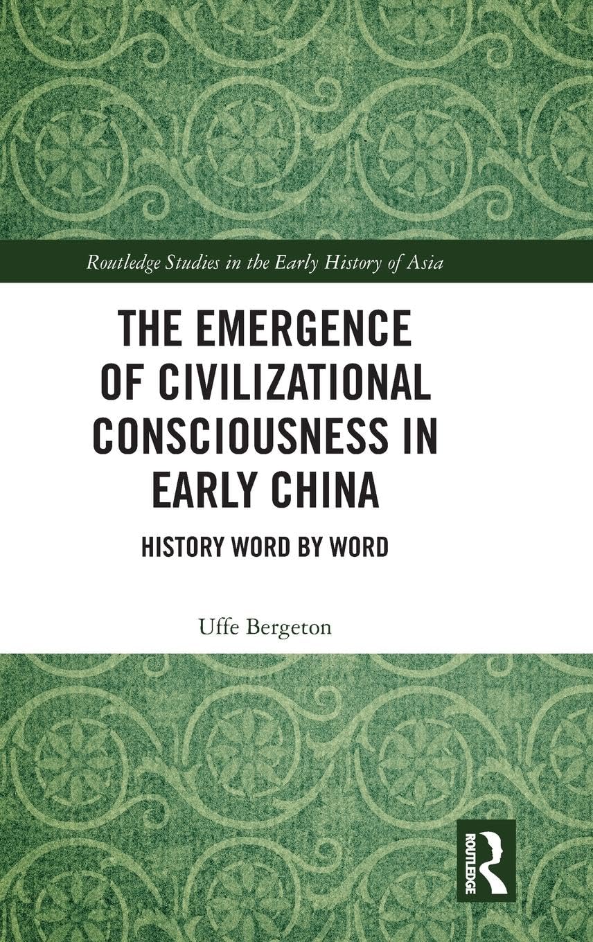 The Emergence of Civilizational Consciousness in Early China Social Sciences