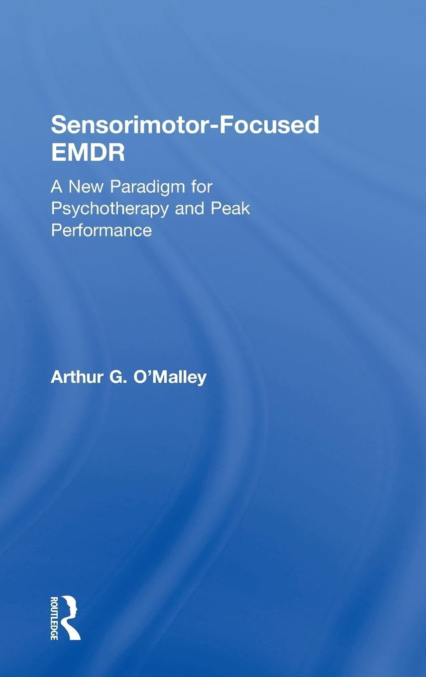 Sensorimotor-Focused EMDR Medicine