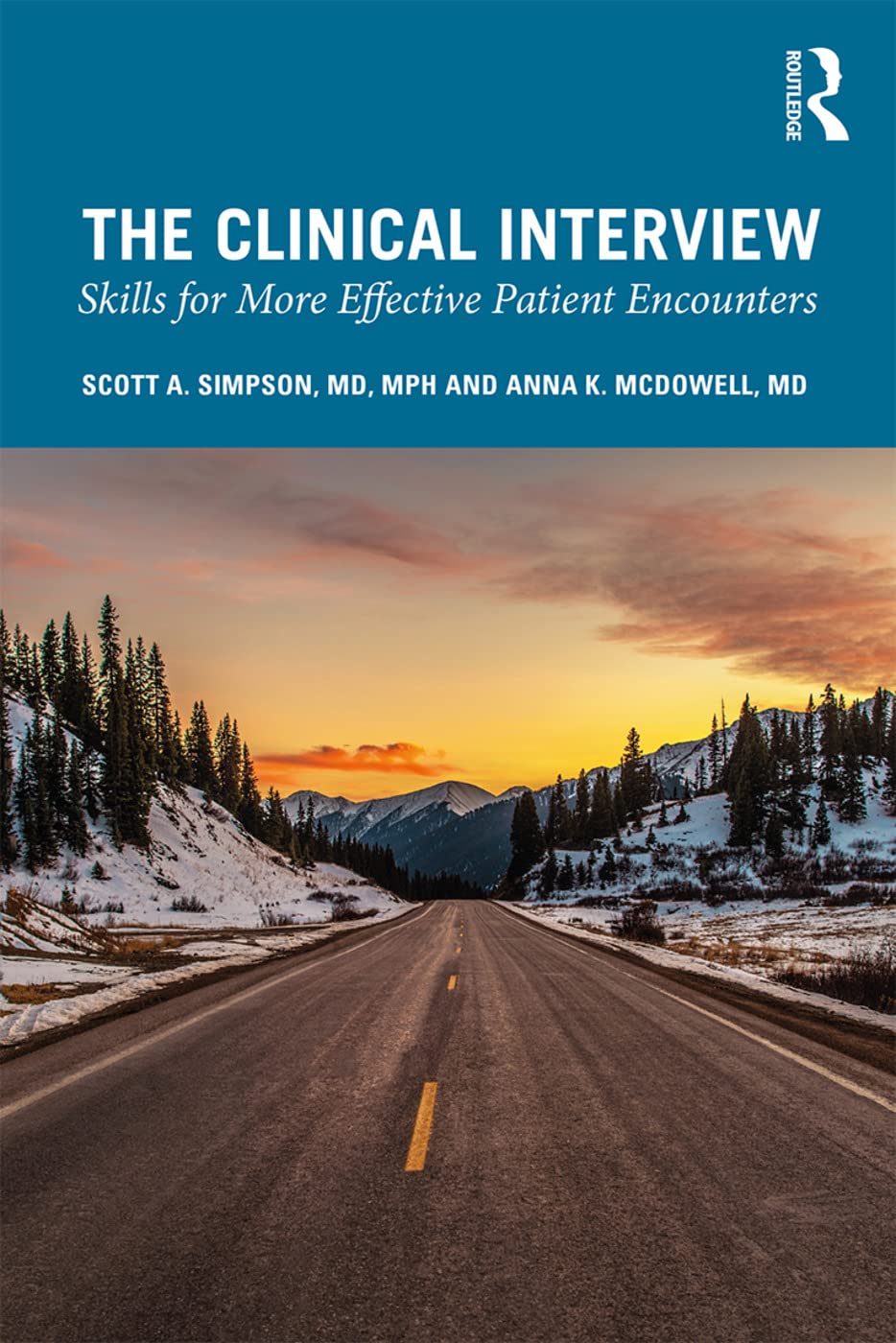 The Clinical Interview: Skills for More Effective Patient Encounters Medicine