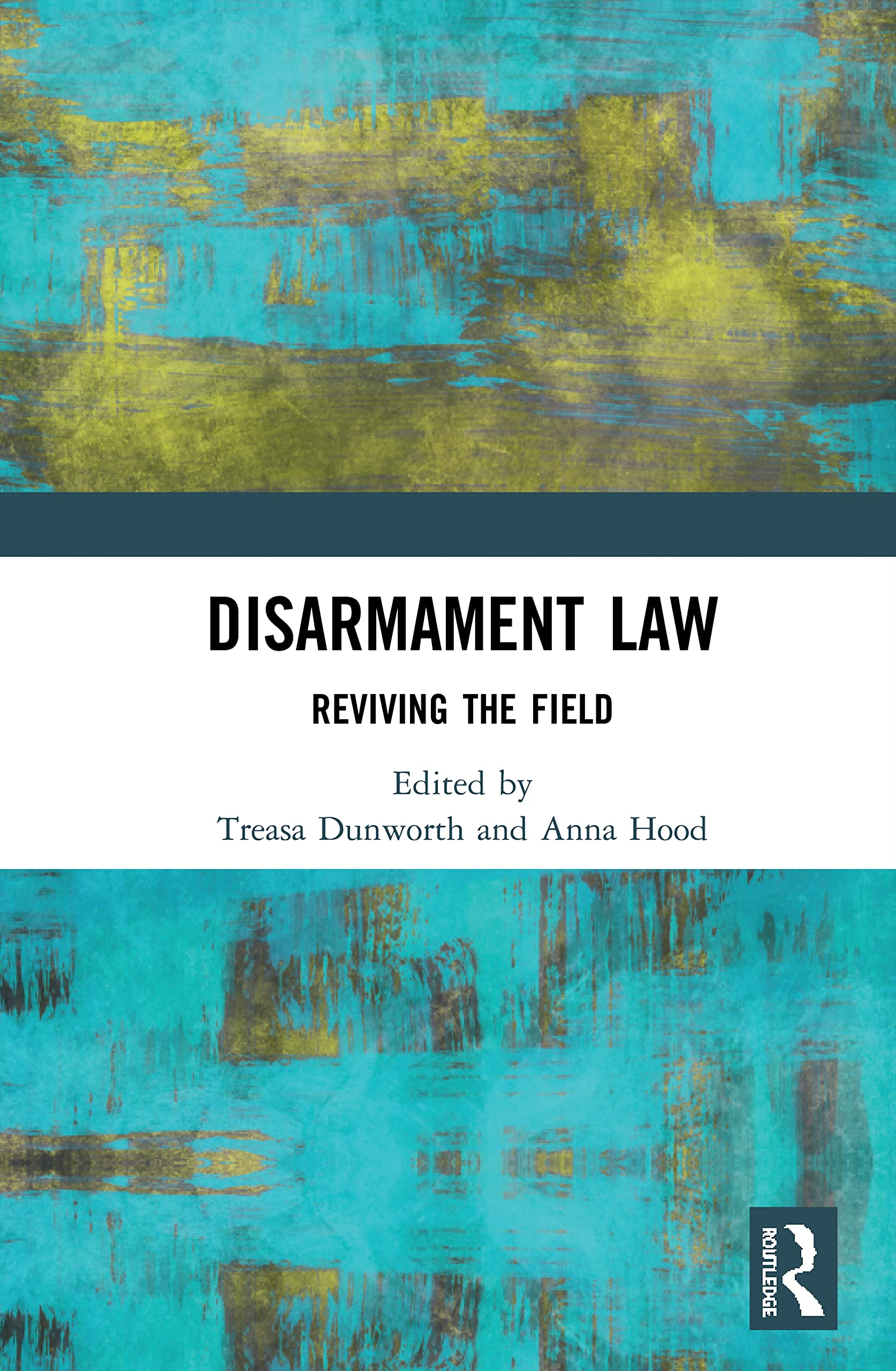Disarmament Law: Reviving the Field book
