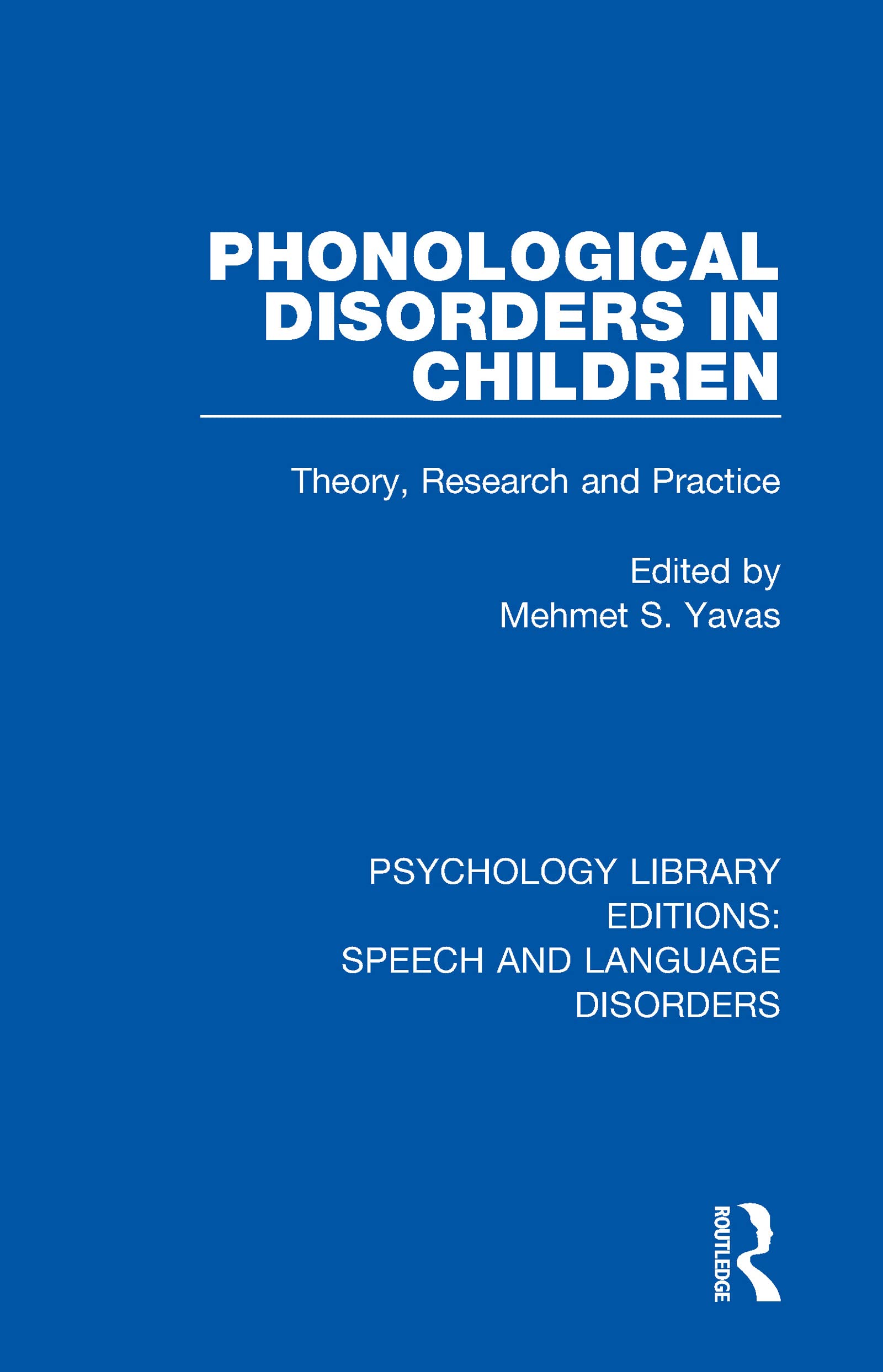 Phonological Disorders in Children Medicine