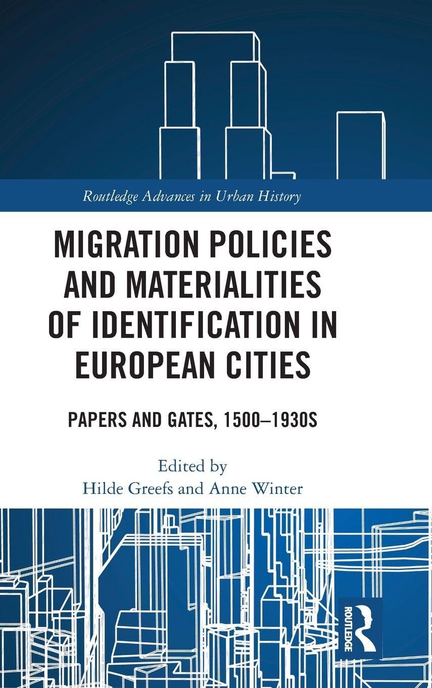 Migration Policies and Materialities of Identification in European Cities Social Sciences