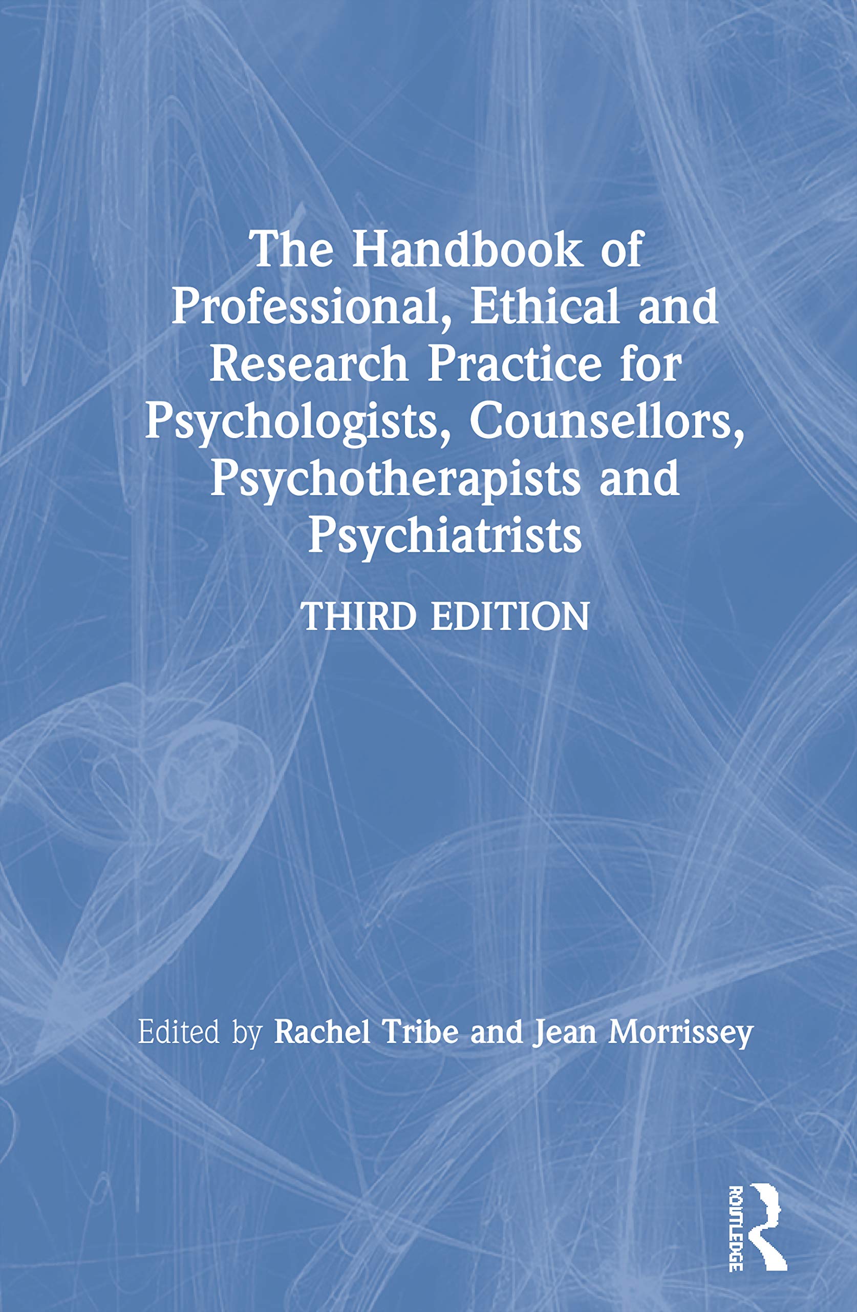 The Handbook of Professional Ethical and Research Practice for Psychologists, Counsellors, Psychotherapists and Psychiatrists Philosophy