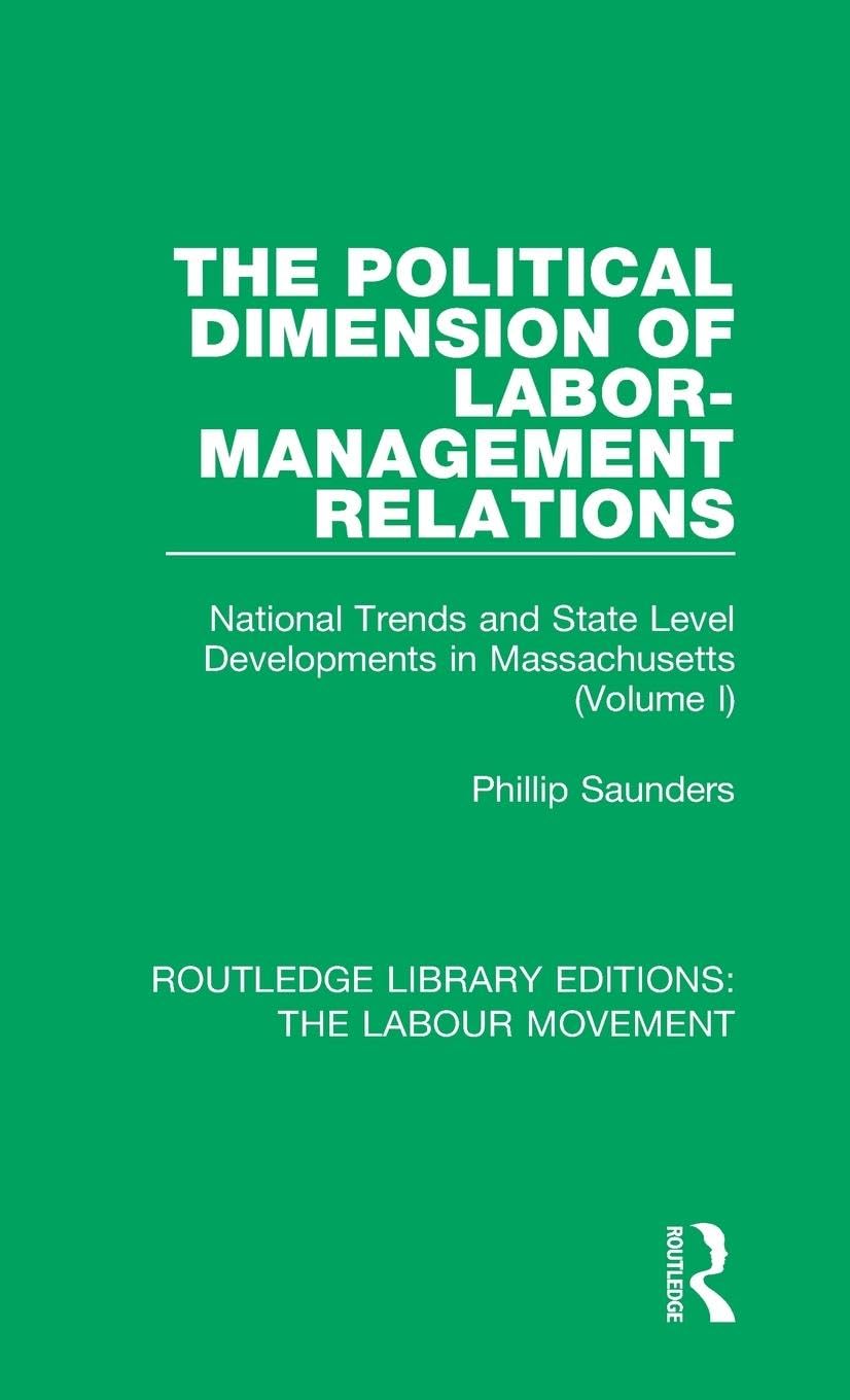 The Political Dimension of Labor-Management Relations Law