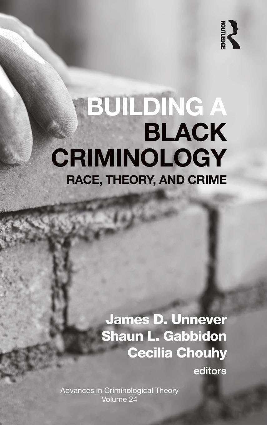 Building a Black Criminology, Volume 24 Law