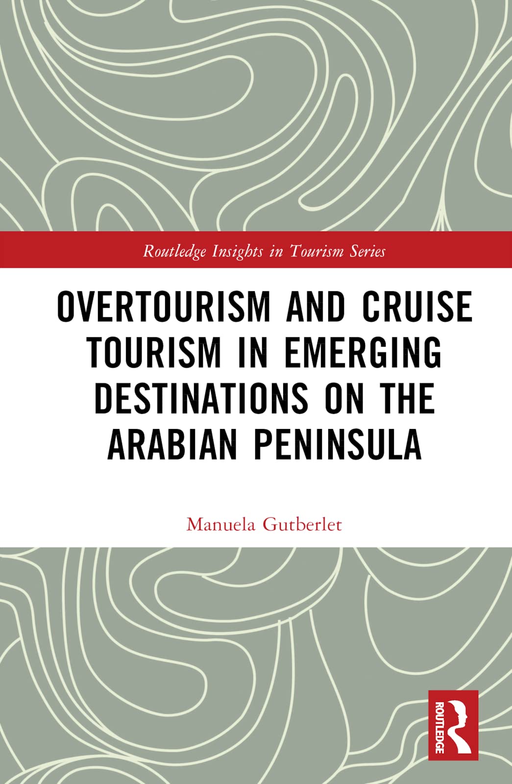 Overtourism and Cruise Tourism in Emerging Destinations on the Arabian Peninsula Law