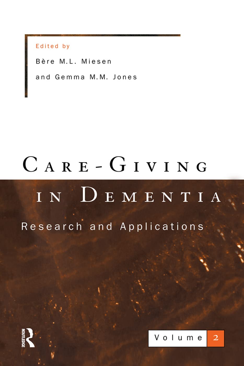 Care-Giving In Dementia 2 Medicine