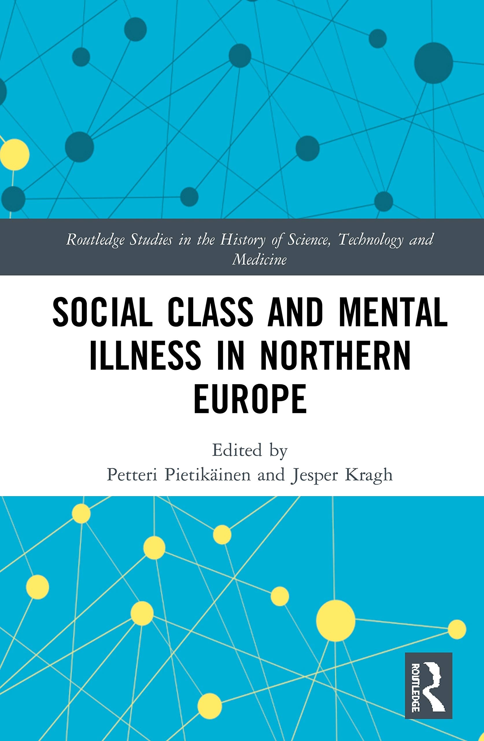Social Class and Mental Illness in Northern Europe Medicine