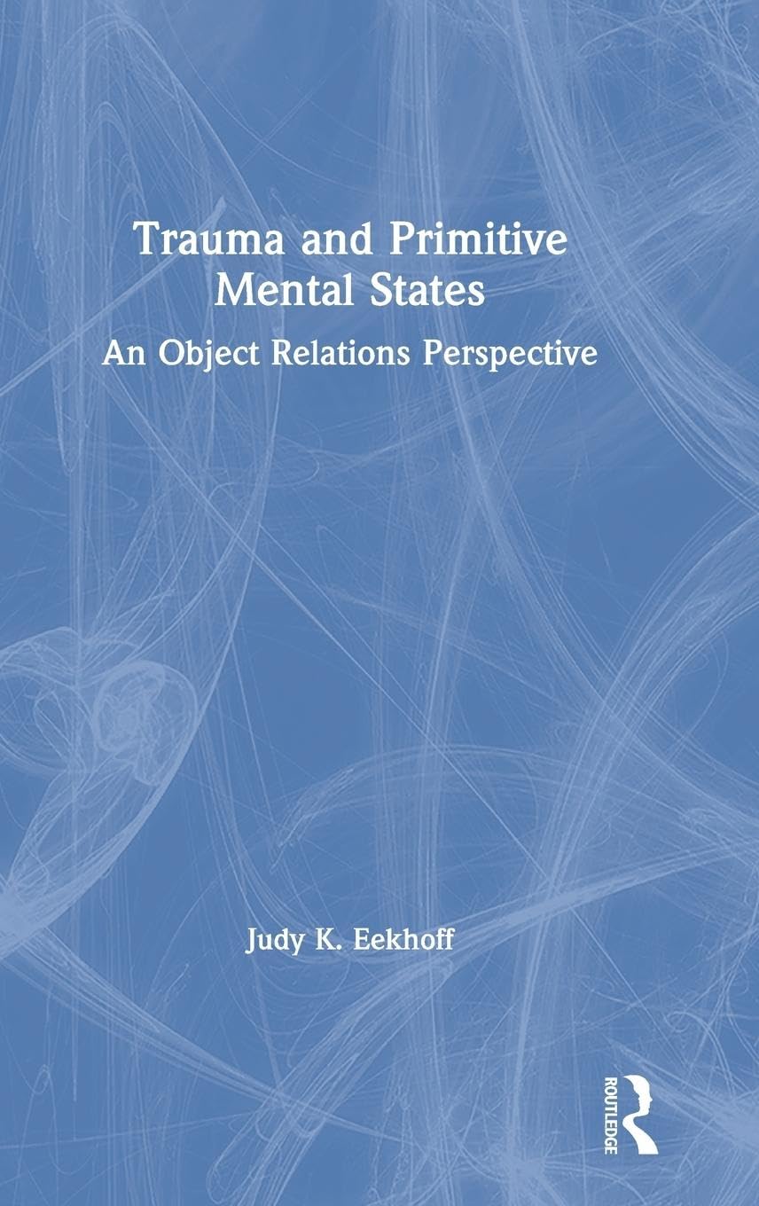Product Image: Trauma and Primitive Mental States