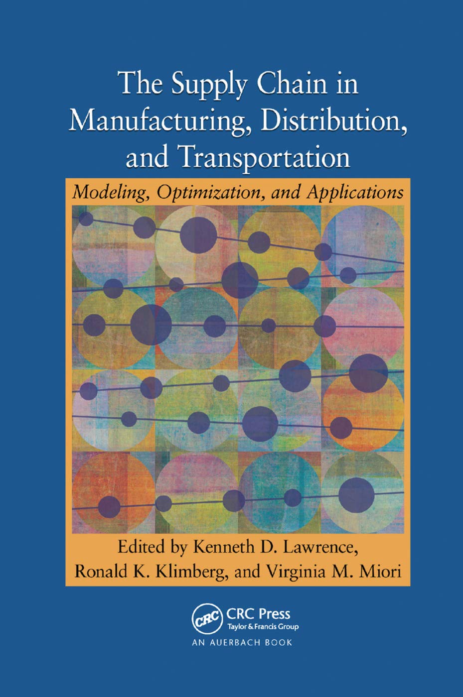 The Supply Chain in Manufacturing, Distribution, and Transportation Law