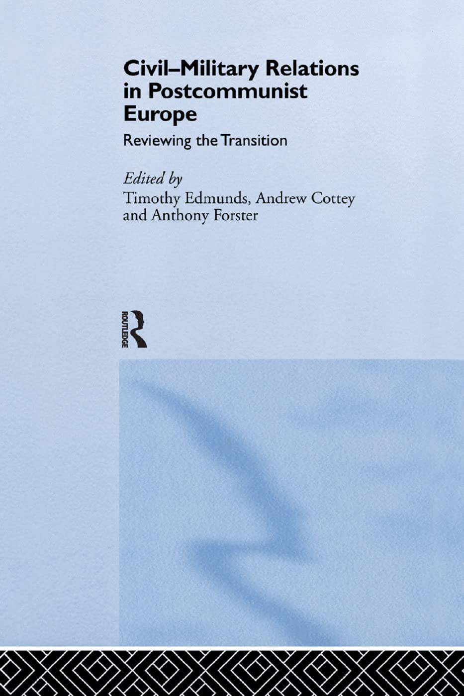 Civil-Military Relations in Post-Communist Europe Social Sciences