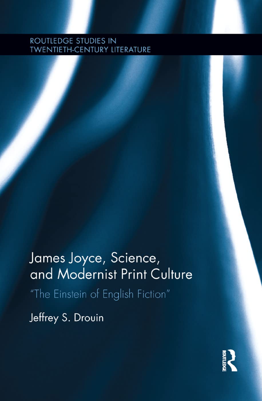 James Joyce, Science, and Modernist Print Culture Contemporary literature
