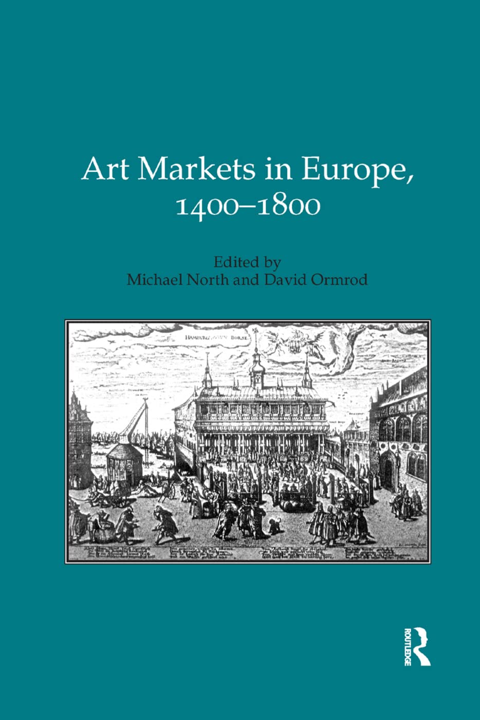 Art Markets in Europe, 1400–1800 Social Sciences
