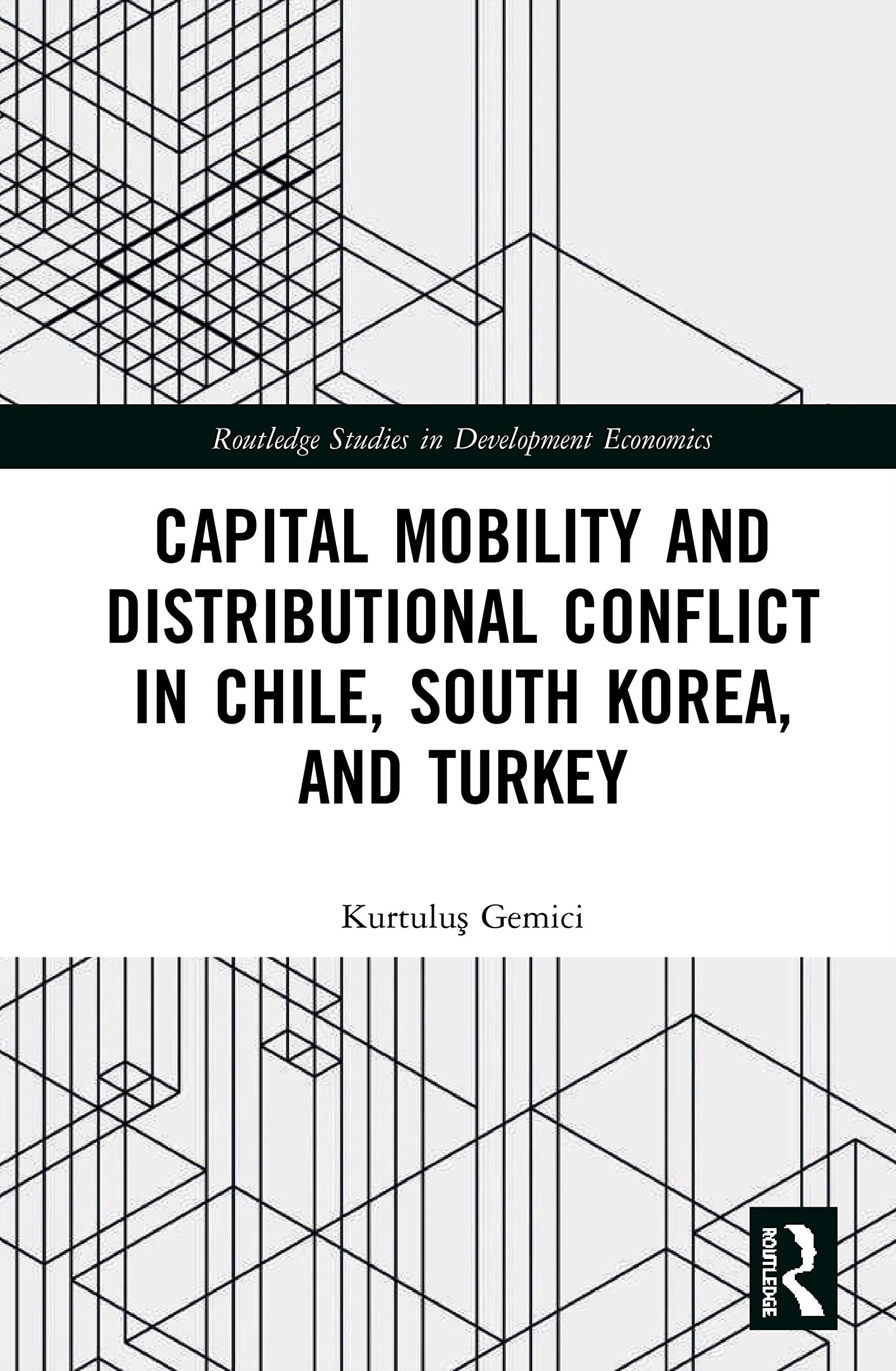 Capital Mobility and Distributional Conflict in Chile, South Korea, and Turkey Social Sciences